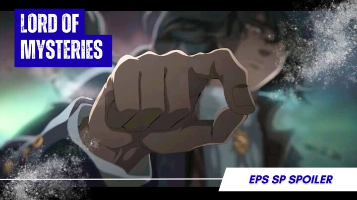 The Lord of Mysteries Episode Special: Prey | Sub Indo!