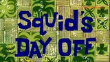 Spangebob Squarepants - Squid's Day Off  |Malay Dub|