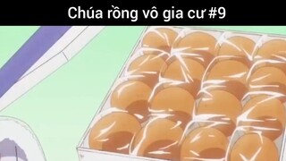 Chúa rồng vô gia cư p9
