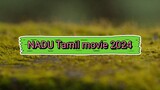 NADU Tamil movie 2024.