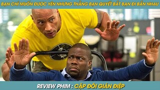 REVIEW PHIM ST | TÓM TẮT PHIM KHI BẠN CHỈ MUỐN ĐƯỢC YÊN NHƯNG THẰNG BẠN BẮT BẠN PHẢI ĐI BẮN NHAU