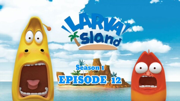 Larva Island Season 1 | Episode 12 (Pirate)