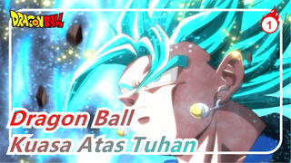 Dragon Ball| Kita Semua Memiliki Kuasa Atas Tuhan