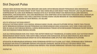 Slot Deposit Pulsa