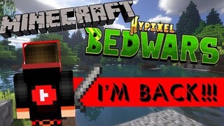 I&#39;M BACK!!! - MINECRAFT HYPIXEL