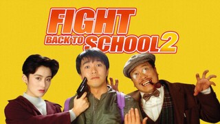Fight Back to School II (1992) BluRay Dubbing Bahasa Indonesia