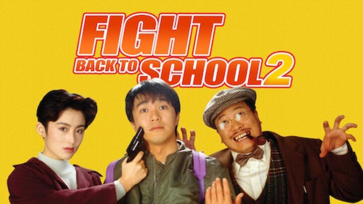 Fight Back to School II (1992) BluRay Dubbing Bahasa Indonesia