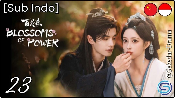 [Sub Indo] ⚜️⟦ B͆l͆o͆s͆s͆o͆m͆s͆ o͆f͆ P͆o͆w͆e͆r͆ ⟧⚜️ – Eps. 23 (2026)