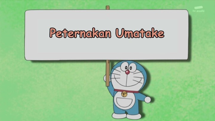 Doraemon Bahasa Indonesia(HD) - Peternakana Umatake.