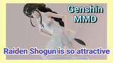 Raiden Shogun is so attractive [Genshin MMD]
