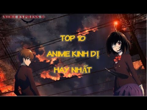 Top 10 Anime Kinh Dị Hay Nhất