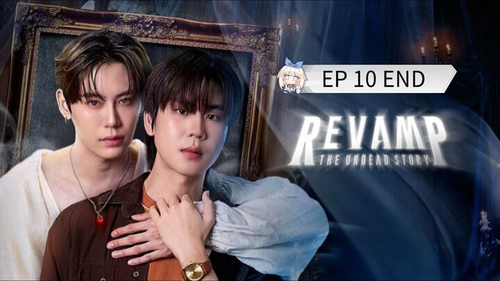 🇹🇭 ʀɛʋǟʍք : EP 10 TAMAT - SUB INDO