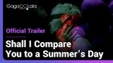 Shall I Compare You to a Summer's Day? | Official Trailer | A poetic take on polyamory/primal desire