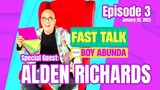 Fast Talk with Boy Abunda - Episode 3 - January 25, 2023