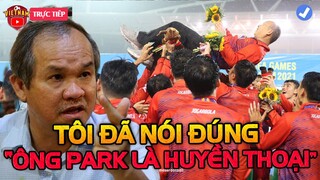 Đến Khi U23 Việt Nam Vô Địch, Bầu Đức Được Giải Oan Vì Khảng Định: "Ông Park Là Huyền Thoại"