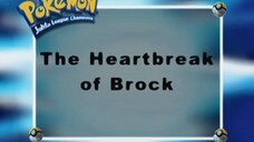 Pokémon: Johto League Champions Ep41 (The Heartbreak of Brock)[Full Episode]