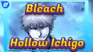 [Bleach] Hollow Ichigo's Fight Scenes_2