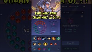 Bảng Ngọc Kahil Mạnh nhất  #liênquânmobile là đây! #shorts