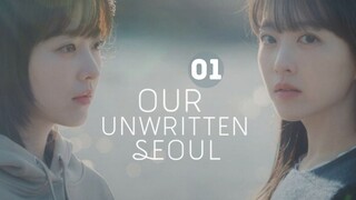 01 | Our Unwritten Seoul [Eng Subs]