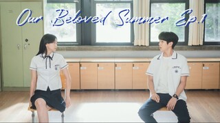 🇰🇷 EP.1 - Our Beloved Summer 2021 [EngSub]