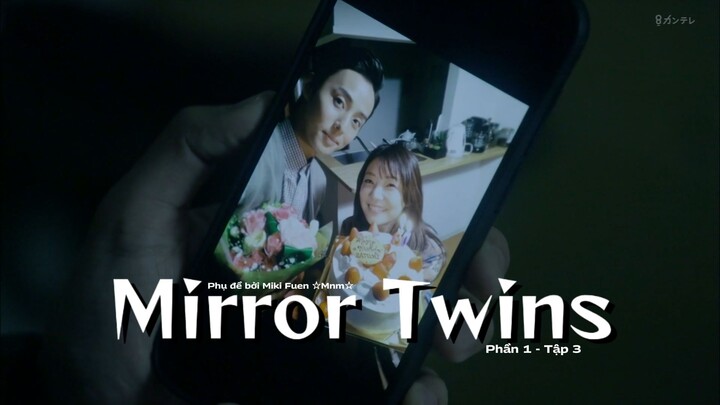 [Vietsub] Mirror Twins phần 1 - Tập 3