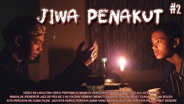 JIWA PENAKUT❗- short movie
