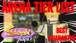 SHINOBI LIFE 2 ARENA TIER LIST | BEST ARENA CHARACTER