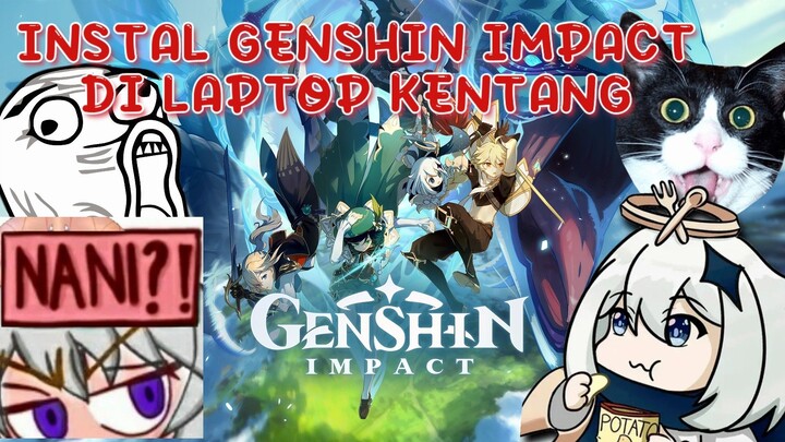 MOMEN KOCAK PERTAMA KALI MAEN GENSHIN IMPACT