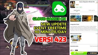 GLOUD GAMES CN NEW UPDETE GRATIS 90 MENIT | NARUTO STORM 4 DI ANDROID