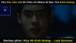 REVIEW PHIM :Mùa hè kinh hoàng  (p2) #rvphimkinhdi