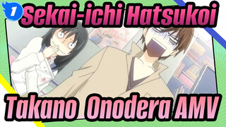 Sekai-ichi Hatsukoi 
Takano & Onodera AMV_1