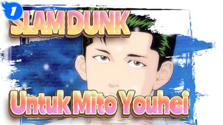 SLAM DUNK | [Untuk Mito Youhei] Kelihatannya Sudah Sangat Sepi_1