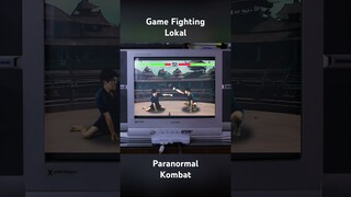 Game Fighting Lokal. Paranormal Kombat #comedy #meme