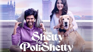 Miss Shetty Mr Polishetty (2023) | Hindi - Telugu Version | 720p | WEB-DL | ESub