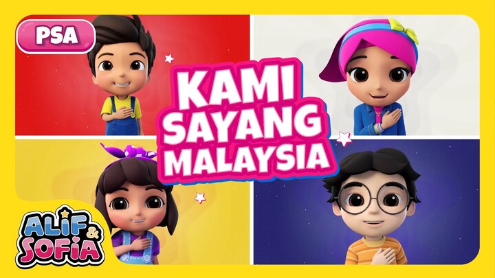 [PSA] Alif & Sofia | Kami Sayang Malaysia