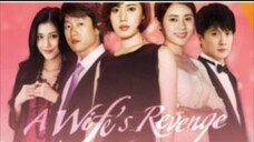 4.Wife's Revenge (2021) Eng sub episode 4