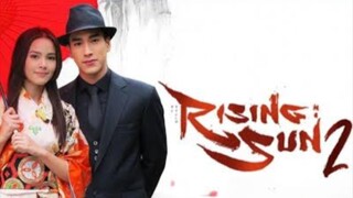 RISING SUN S2 Episode 19 Finale Tagalog Dubbed