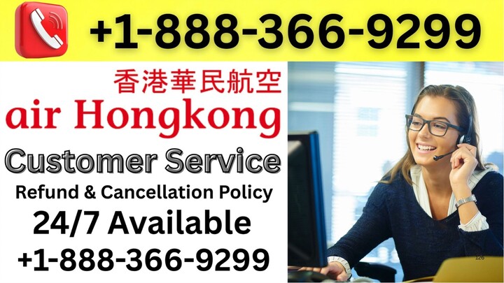 Hong Kong Airlines Customer Service I Comprehensive Guide for Flight Help & Queries