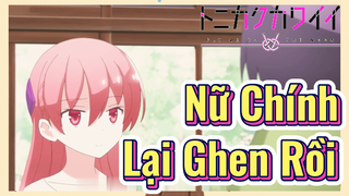 Nữ Chính Lại Ghen Rồi