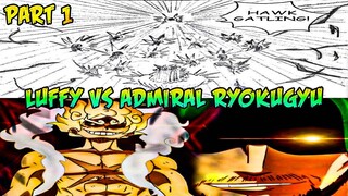 MENINGGALKAN NEGARA WANO!!! LUFFY VS ADMIRAL RYOKUGYU FULL FIGHT - ONE PIECE MANGA SUB INDO - PART 1