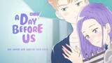 A Day Before Us Episode 8 Sub Indo