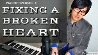 【ピアノカバー】 Fixing a Broken Heart-Richard Hennassey-Don Kirkpatrick-Michael Jay-PianoArr.Trician