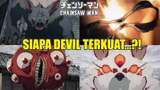 15 IBLIS TERKUAT PADA ANIME CHAINSAWMAN SEASON 1..!! | Inilah Urutan Terlemah - Terkuatnya..!!