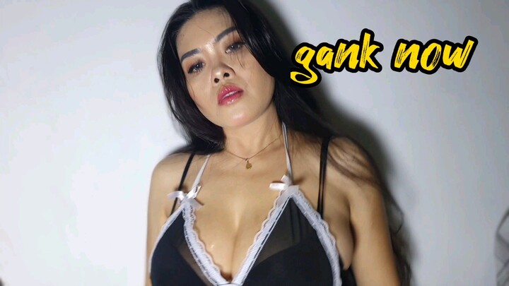 gank now #realperson