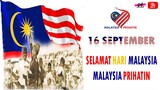 SELAMAT HARI MALAYSIA I 16 SEPTEMBER I SALAM KEMERDEKAAN | MALAYSIA PRIHATIN