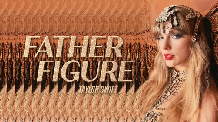 Taylor Swift - Father Figure (Lyric Video)