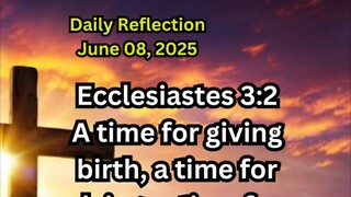 Daily Reflection June 08, 2025 #faith #bible #reflection