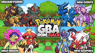 [Updated] Pokemon GBA Rom With Hisui Region, Hisuian Forms, New Events, New Graphics And More