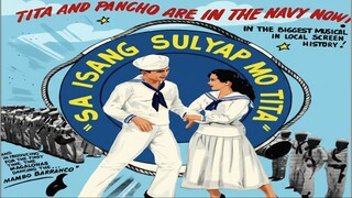 SA ISANG SULYAP MO TITA (TAGALOG COMEDY MOVIE) FULL MOVIE