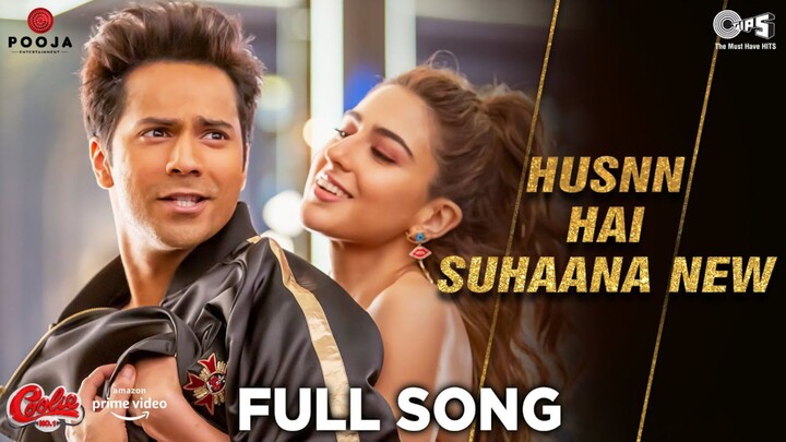 Husnn Hai Suhaana New Full Song Coolie No 1 VarunDhawan Sara Ali Khan Chandana Abhijeet 2K